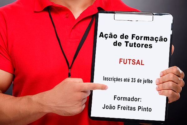 Abertas inscrições para formação contínua para Tutores de Futsal