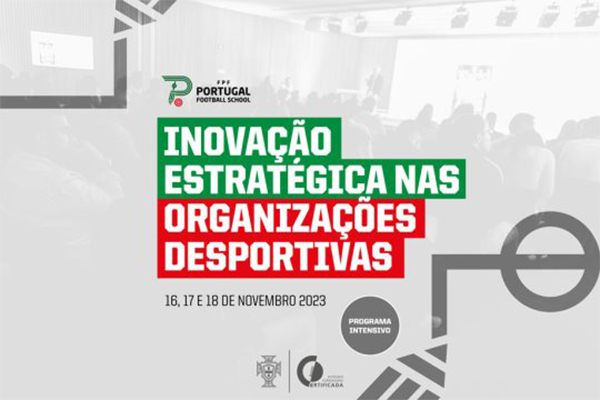 Curso em Inovação Estratégica nas Organizações Desportivas