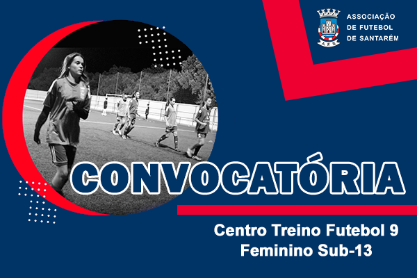 Centro de Treino Futebol 9 Feminino Sub-13