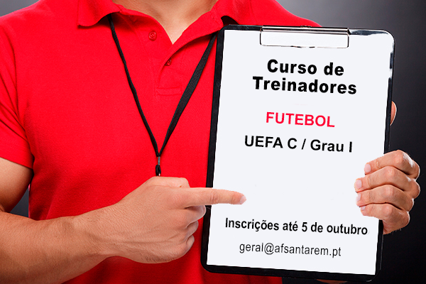 Curso Treinadores UEFA C Grau I FUTEBOL - INSCRIÇÕES ATÉ 5 DE JANEIRO 2021