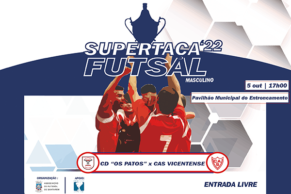Vem aí a Supertaça de Futsal Seniores Masculinos 2021-2022