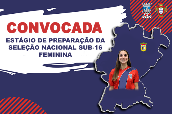 Íris Silva convocada para Estágio de Preparação da Seleção Sub-16