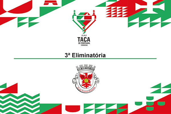 3ª. Eliminatória da Taça de Portugal Feminina sorteada