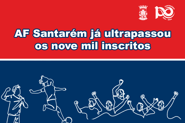 AF Santarém já ultrapassou os 9 mil atletas inscritos