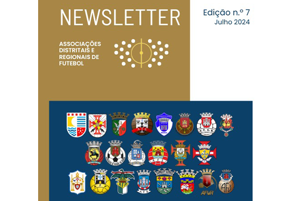 Sétima edição da Newsletter das Associações de Futebol