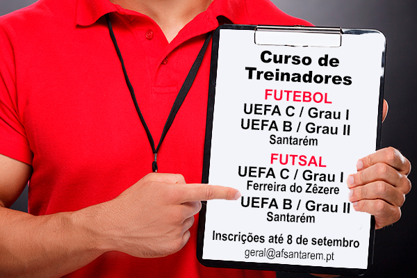 Cursos UEFA B e C de Treinadores de Futebol e deTreinadores de Futsal