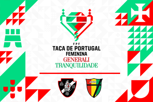 1ª. Eliminatória da Taça de Portugal Feminina Generali Tranquilidade sorteada