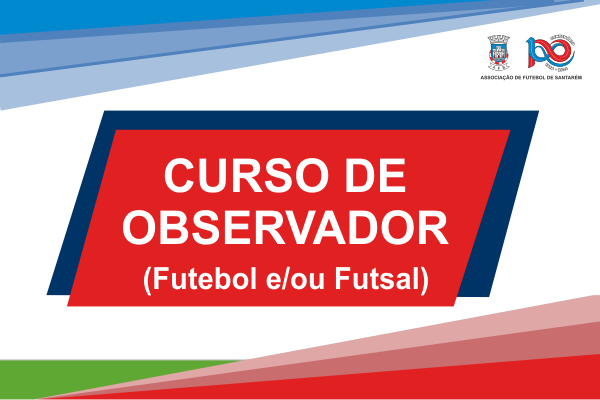 Curso de Observador de Futebol e/ou Futsal