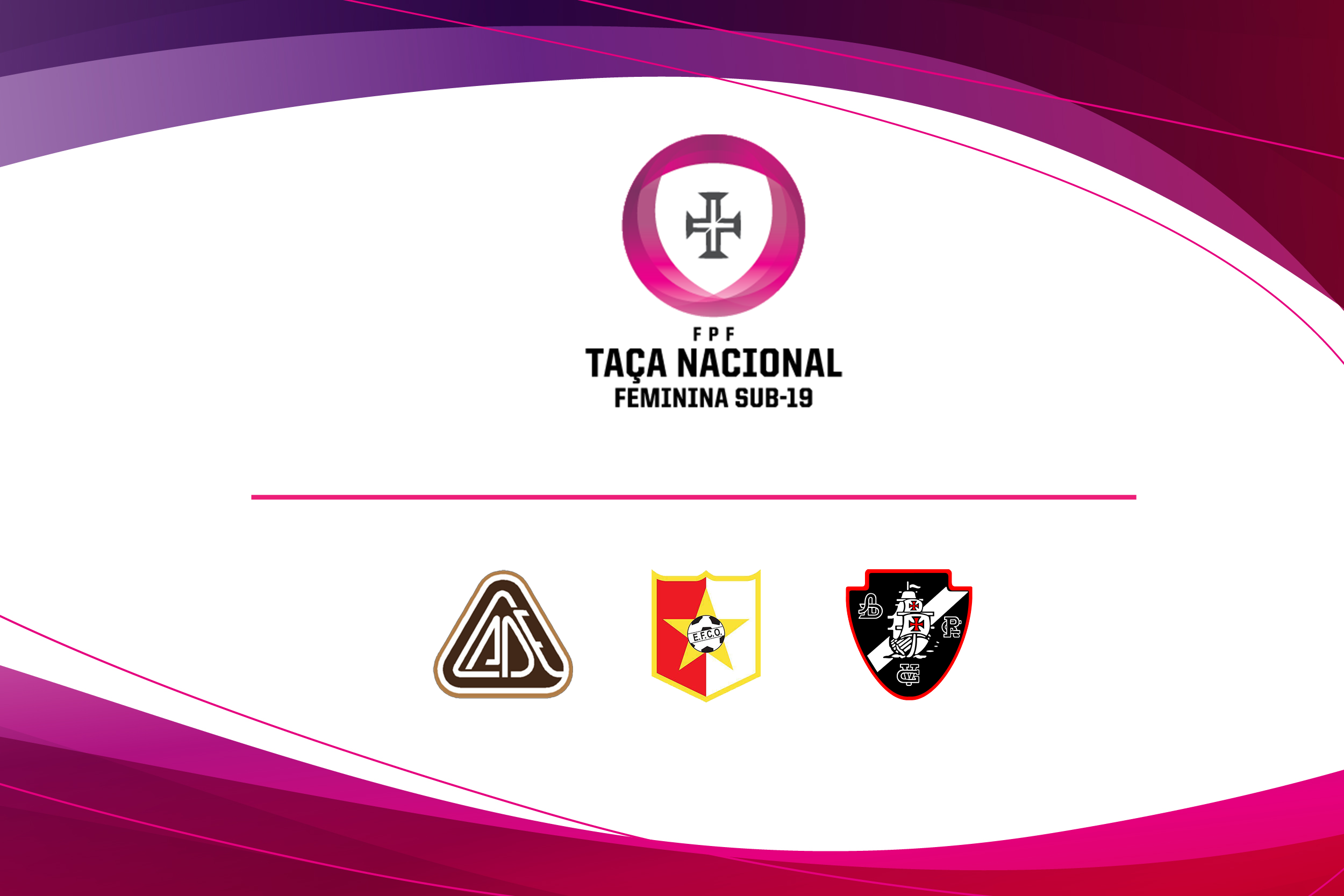 1ª Fase da Taça Nacional Feminina Sub-19 com calendário definido