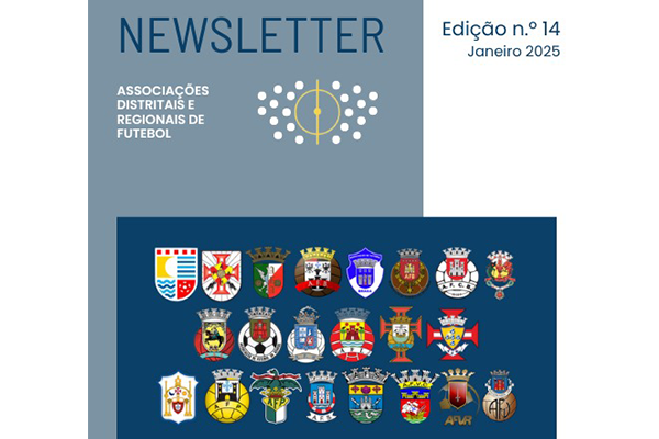 Décima quarta edição da Newsletter das Associações de Futebol