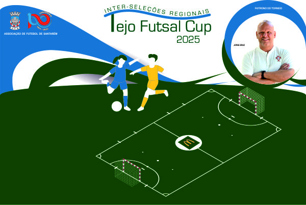 Tejo Futsal Cup 2025 é já este sábado