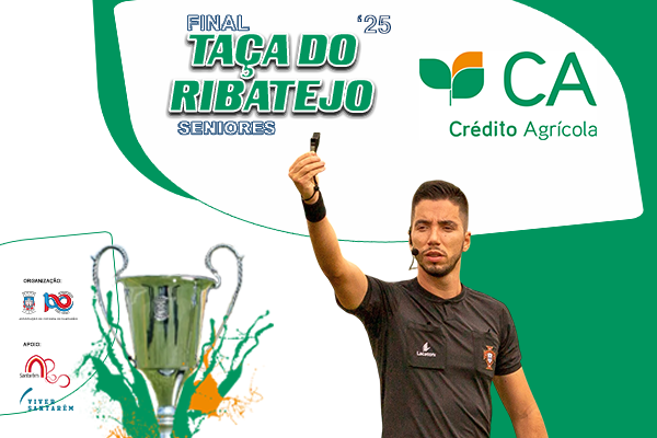 Árbitro na Final da Taça do Ribatejo / Crédito Agrícola 2024-2025