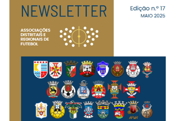Décima sétima edição da Newsletter das Associações de Futebol