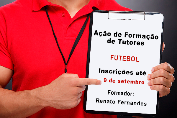 Abertas inscrições para formação contínua para Tutores de Futebol