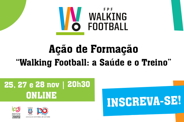 Abertas inscrições para formação "Walking Football: a Saúde e o Treino" 