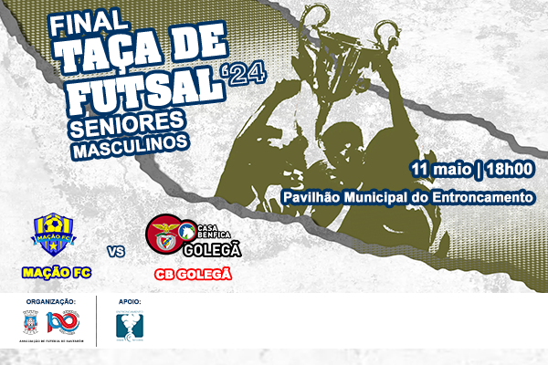 É hoje a Final da Taça de Futsal Seniores Masculinos 2023-2024