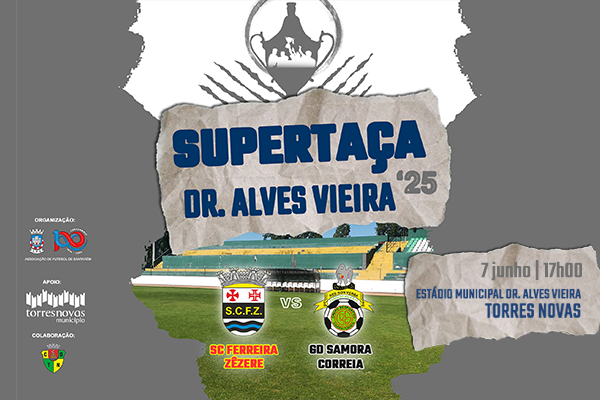 Supertaça Dr. Alves Vieira 2025 já este sábado