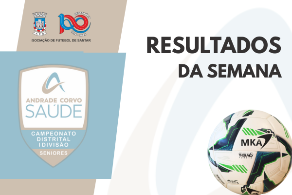 Campeonato Distrital I Divisão / Andrade Corvo Saúde
