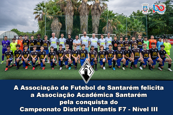 Associação Académica de Santarém é Campeã Distrital Infantis Futebol 7 – Nível III