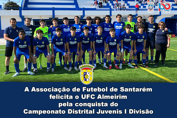 UFC Almeirim é Campeão Distrital Juvenis I Divisão