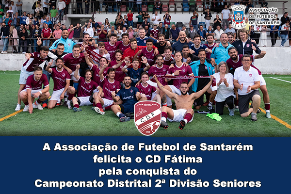 CD Fátima é Campeão Distrital 2ª Divisão Seniores