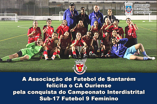 CA Ouriense é Campeão Interdistrital Sub-17 Futebol 9 Feminino 