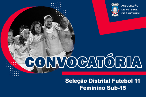 Seleção Distrital Futebol 11 Feminino Sub-15