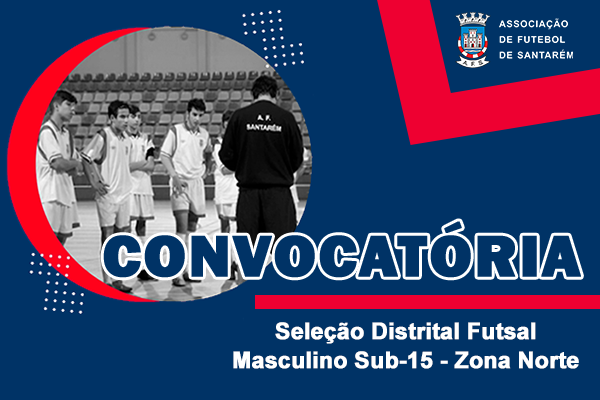 Seleção Distrital Futsal Masculina Sub-15 - Zona Norte