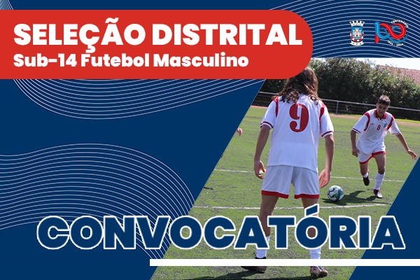 Seleção Distrital Sub-14 Futebol Masculino