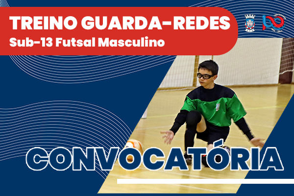 Treino Guarda-Redes Sub-13 Futsal Masculino - Zona Sul