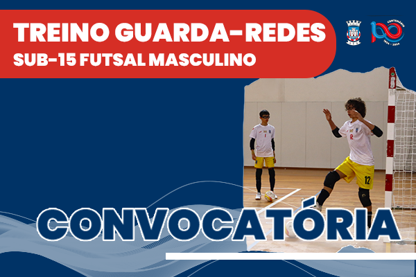 Treino Guarda-Redes Futsal Masculino Sub-15 - Zona Norte