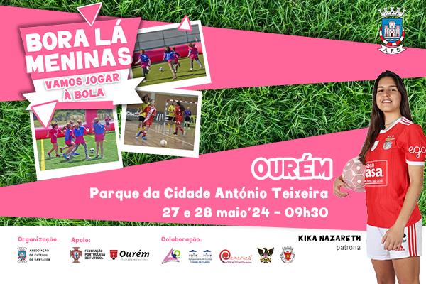 Bora Lá Meninas, Vamos Jogar à Bola em Ourém
