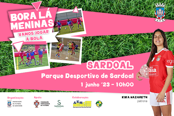 Bora Lá Meninas, Vamos Jogar à Bola no Sardoal