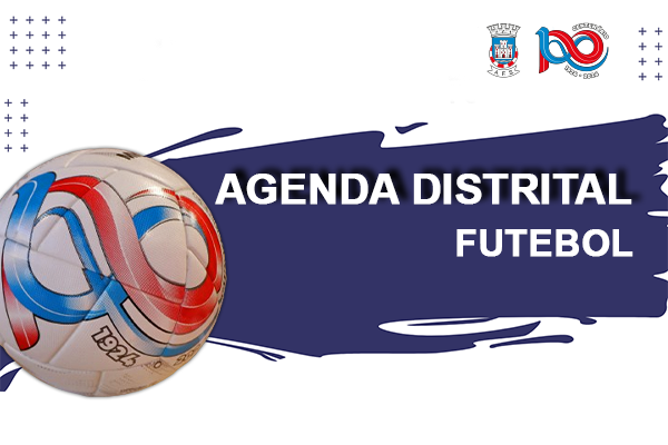 Agenda Distrital – Futebol