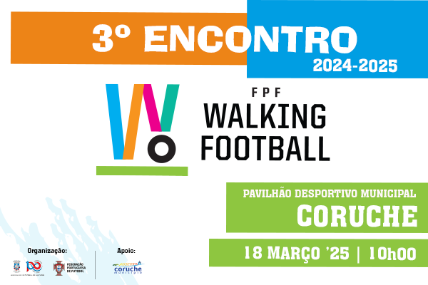 3º Encontro Distrital de Walking Football 2024-2025